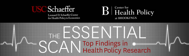 Read: The Essential Scan: Top Findings in Health Policy Research | Edition 1