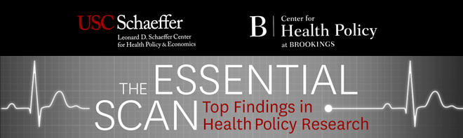 Read: The Essential Scan: Top Findings in Health Policy Research | Edition 21